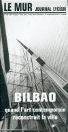 N°108 - Bilbao, quand l'art contemporain  reconstruit la ville